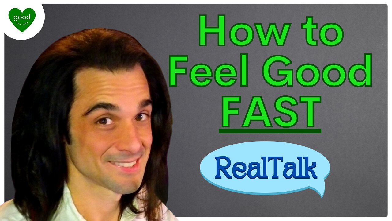 Feel Good Fast | Real Talk | Ep 48 | FeelGoodShareGood