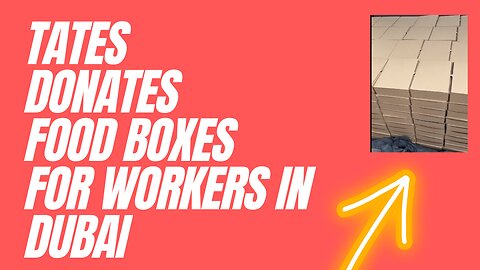 Andrew Tate Donates Foodboxes In Dubai For Ramadan