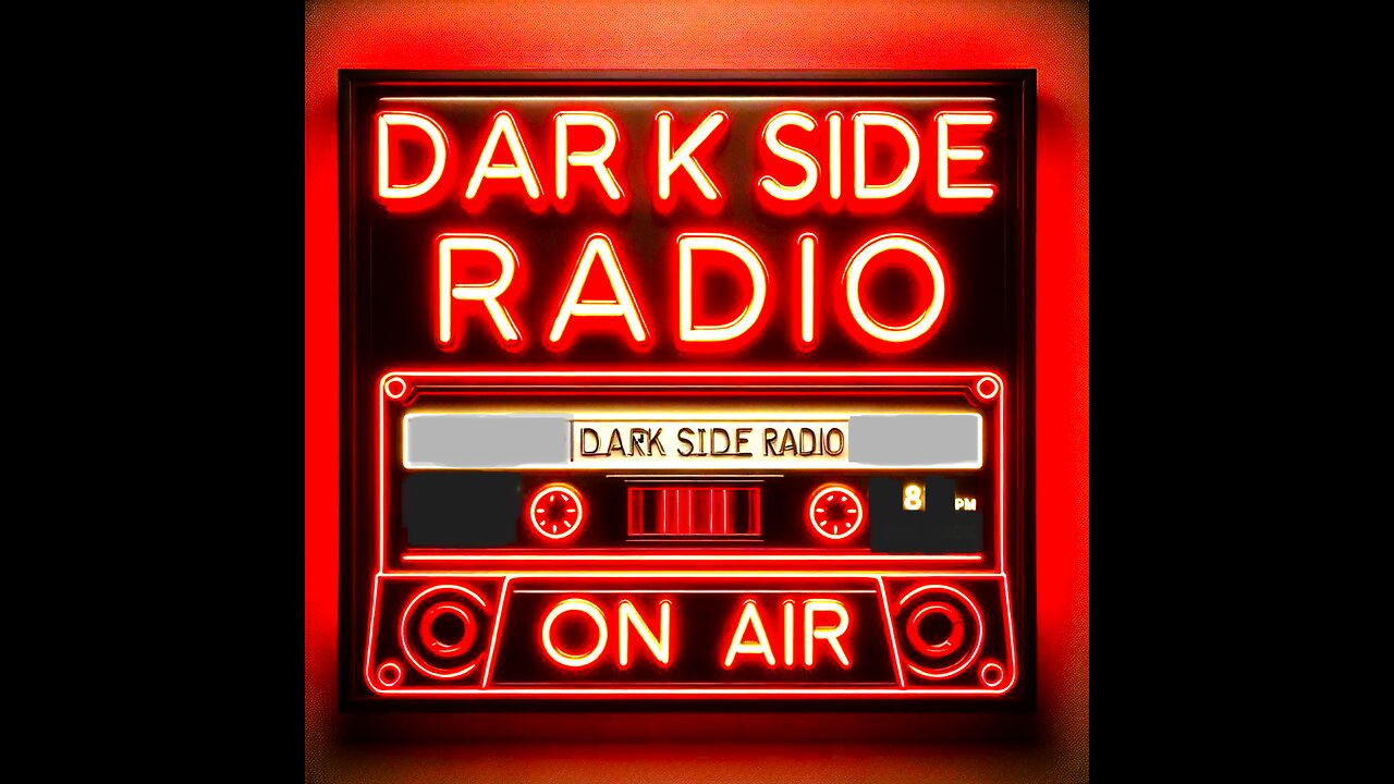 ⚡DARK SIDE RADIO⚡ Ep 92