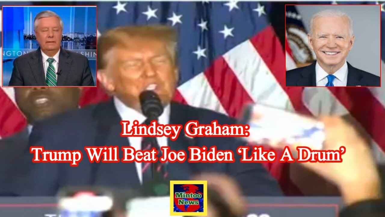 Lindsey Graham: Trump will beat Joe Biden ‘like a drum’