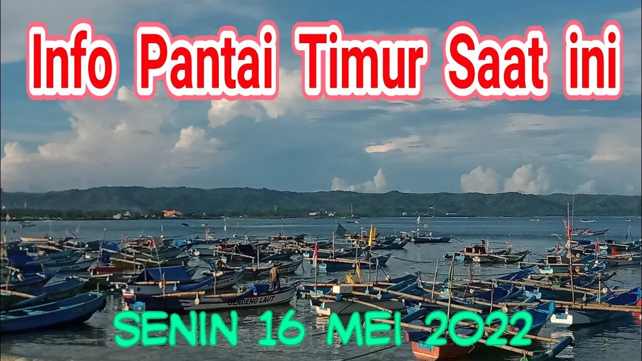 info Pantai Timur Pangandaran Sekarang Senin 16 mei || info pangandaran 2022