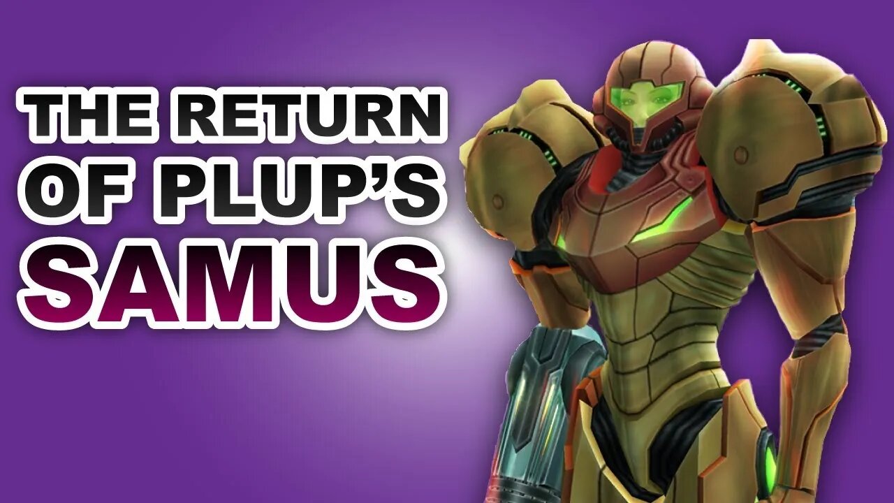 The Return of Plup's Samus!