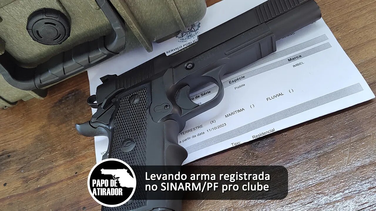 Levando arma registrada no SINARM/Polícia Federal pro clube de tiro