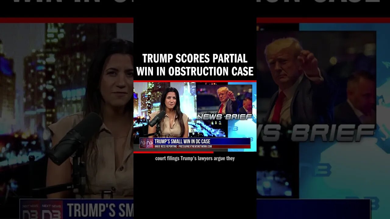 Trump Scores Partial Win in Obstruction Case