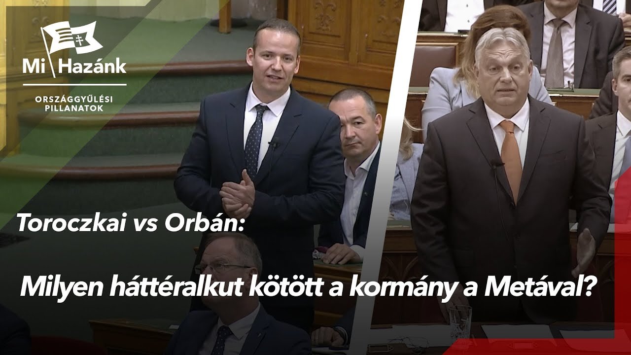 Toroczkai Orbánnak: „Milyen háttéralkut kötött a kormány a Metával?”