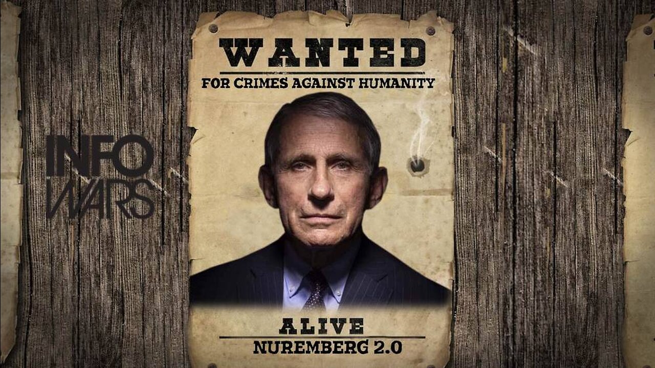 INFOWARS Darrin McBreen: Wanted! Fauci Must Face Prosecution! - 3/10/23