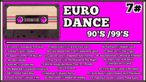 The Best Eurodance (90 a 99) - part 7 | Flashback 90's Eurodance