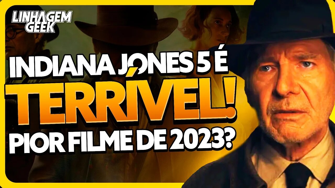 PÉSSIMO E LACRADOR! INDIANA JONES 5 CRÍTICA