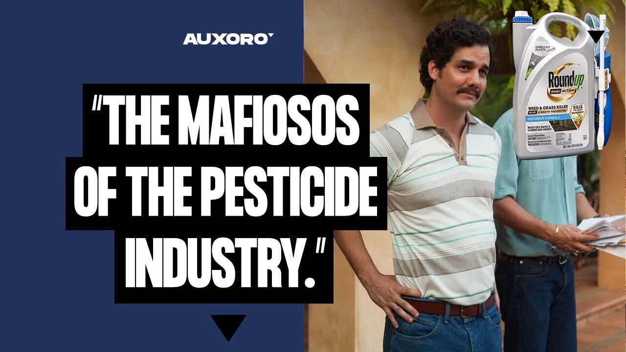 MONSANTO IS THE PABLO ESCOBAR OF THE PESTICIDE INDUSTRY?!