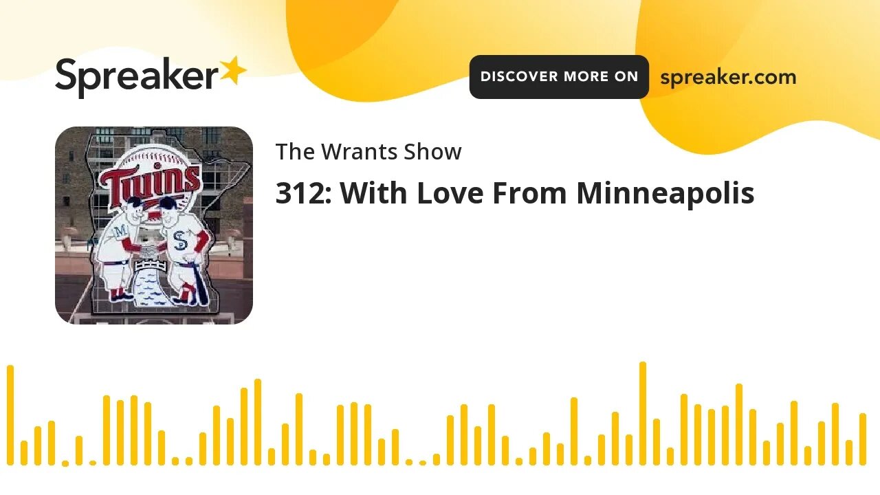 312: With Love From Minneapolis