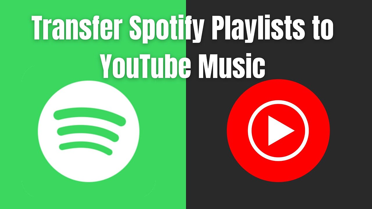 Two Ways to Transfer Spotify Playlists to YouTube Music