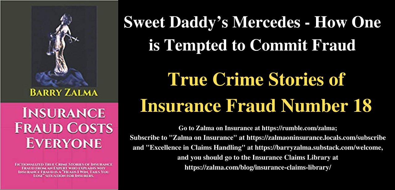 Sweet Daddy’s Mercedes - How One is Tempted to Commit Fraud