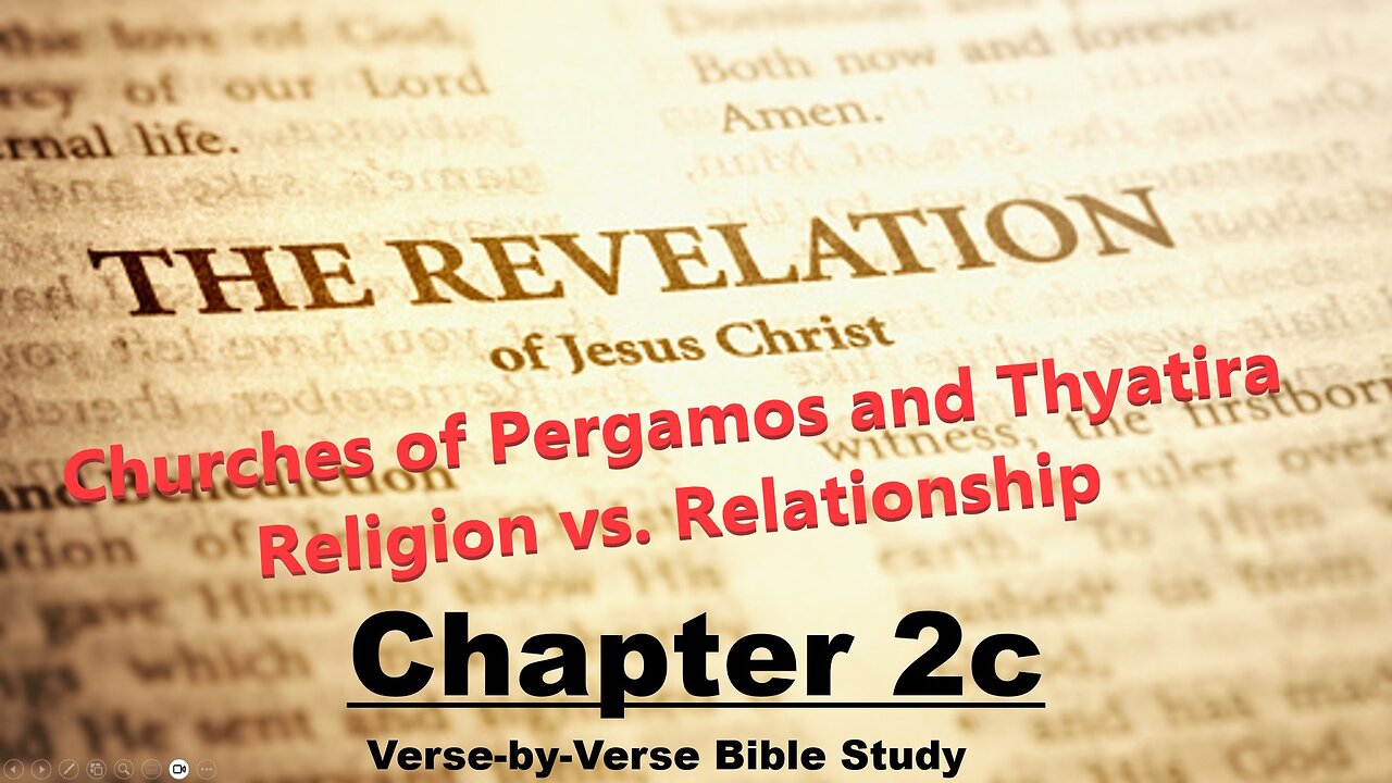 The Revelation of Jesus Christ - Chapter 2c