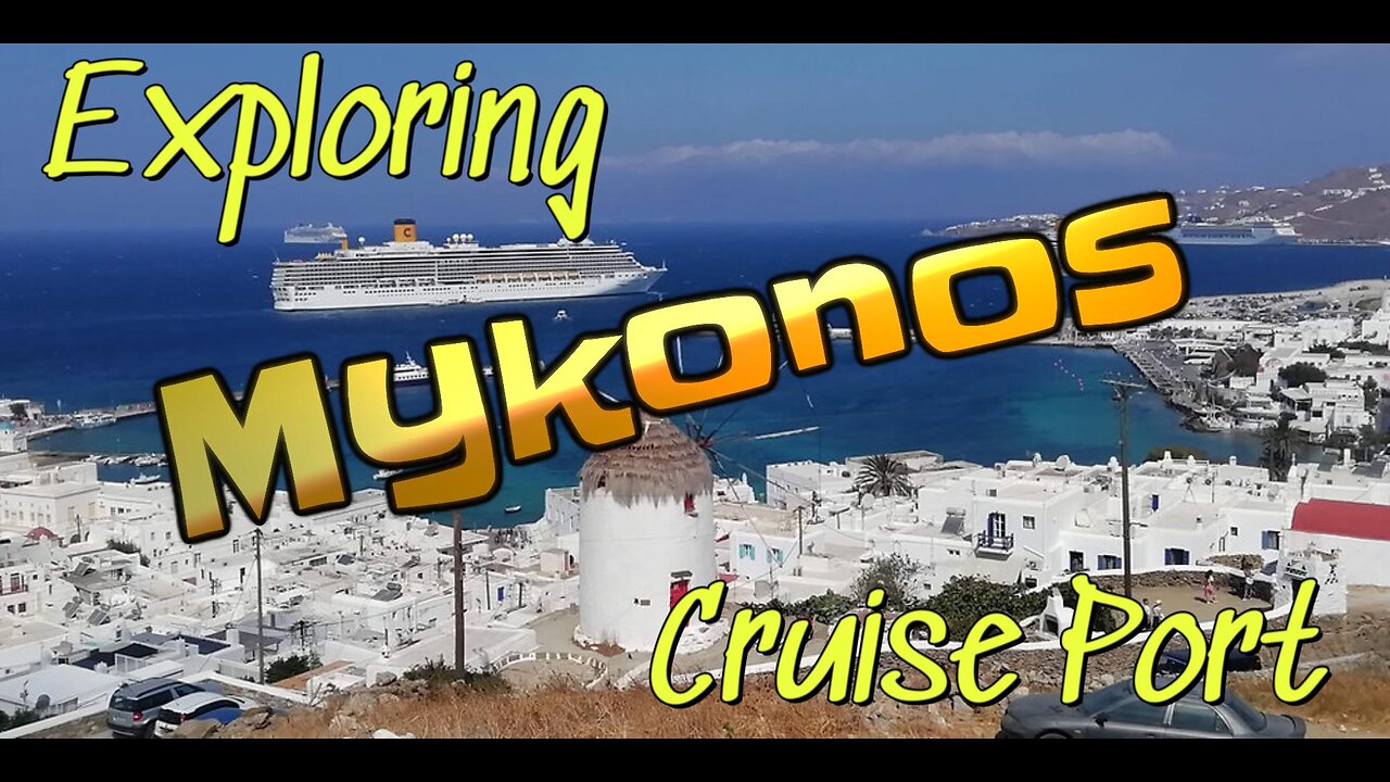 Exploring Mykonos Cruise Port