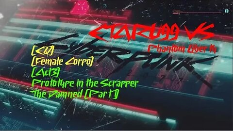 Cyberpunk 2077 (PL) [E87] The Damned (Part 1)