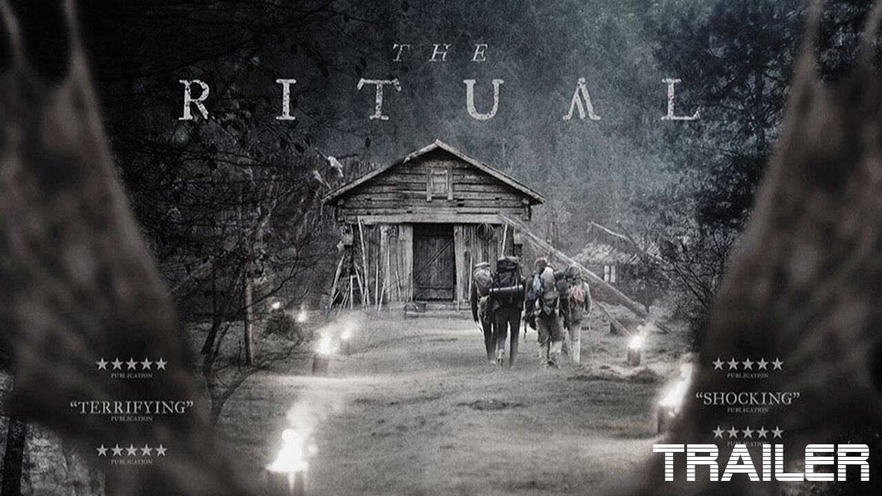 THE RITUAL - OFFICIAL TRAILER - 2017