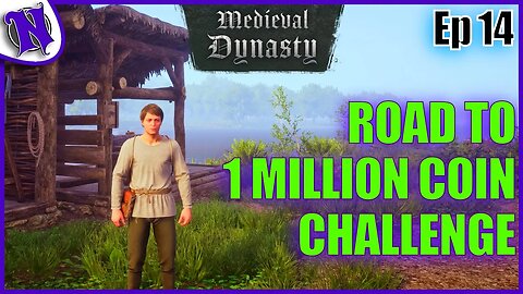 MEDIEVAL DYNASTY GAMEPLAY | Road to 1 Million Coin Challenge Ep14