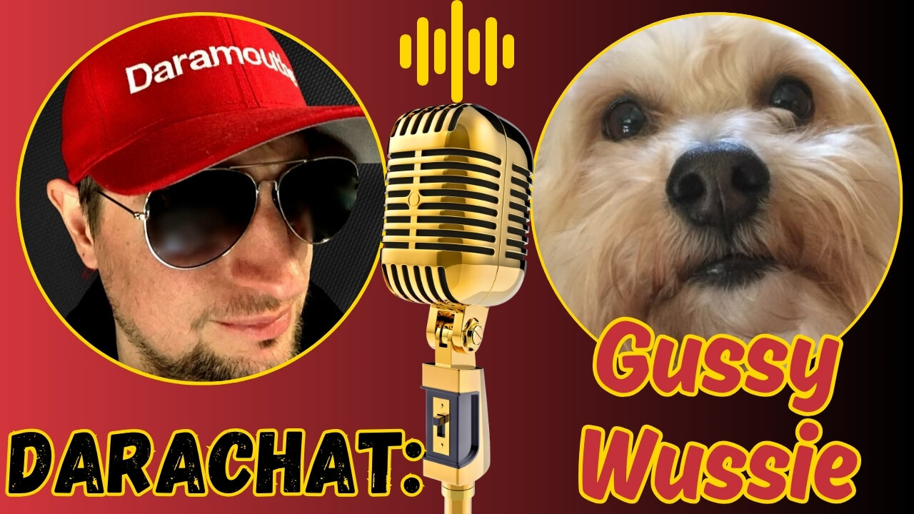 Darachat: Welcomes Gussy Wussie!