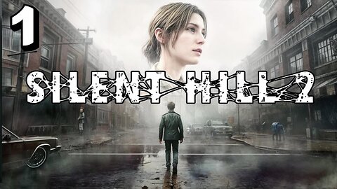 Silent Hill 2 Remake - Part 1
