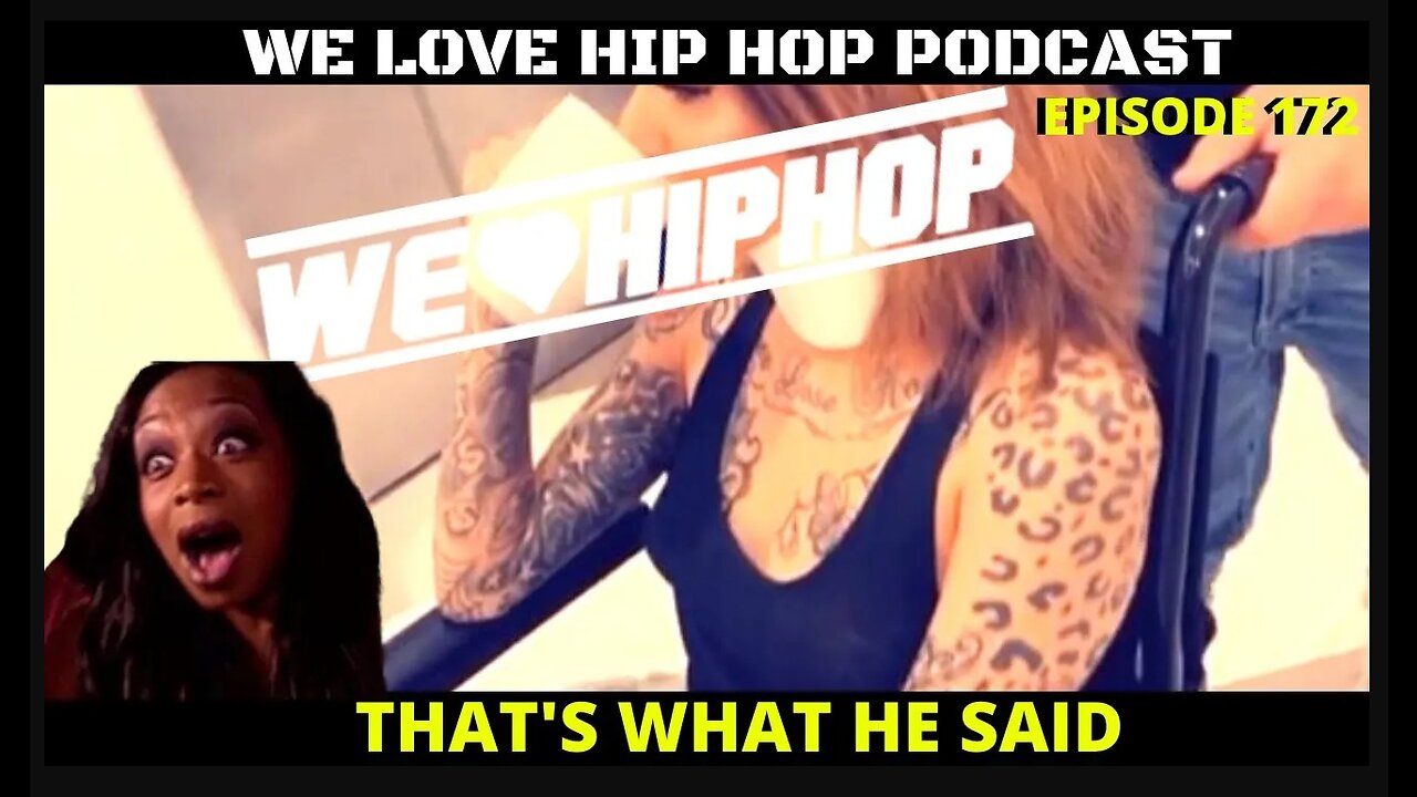 That's What He Said ft. NANU AKA It's The Crazy Latina | We Love Hip Hop S5 E172