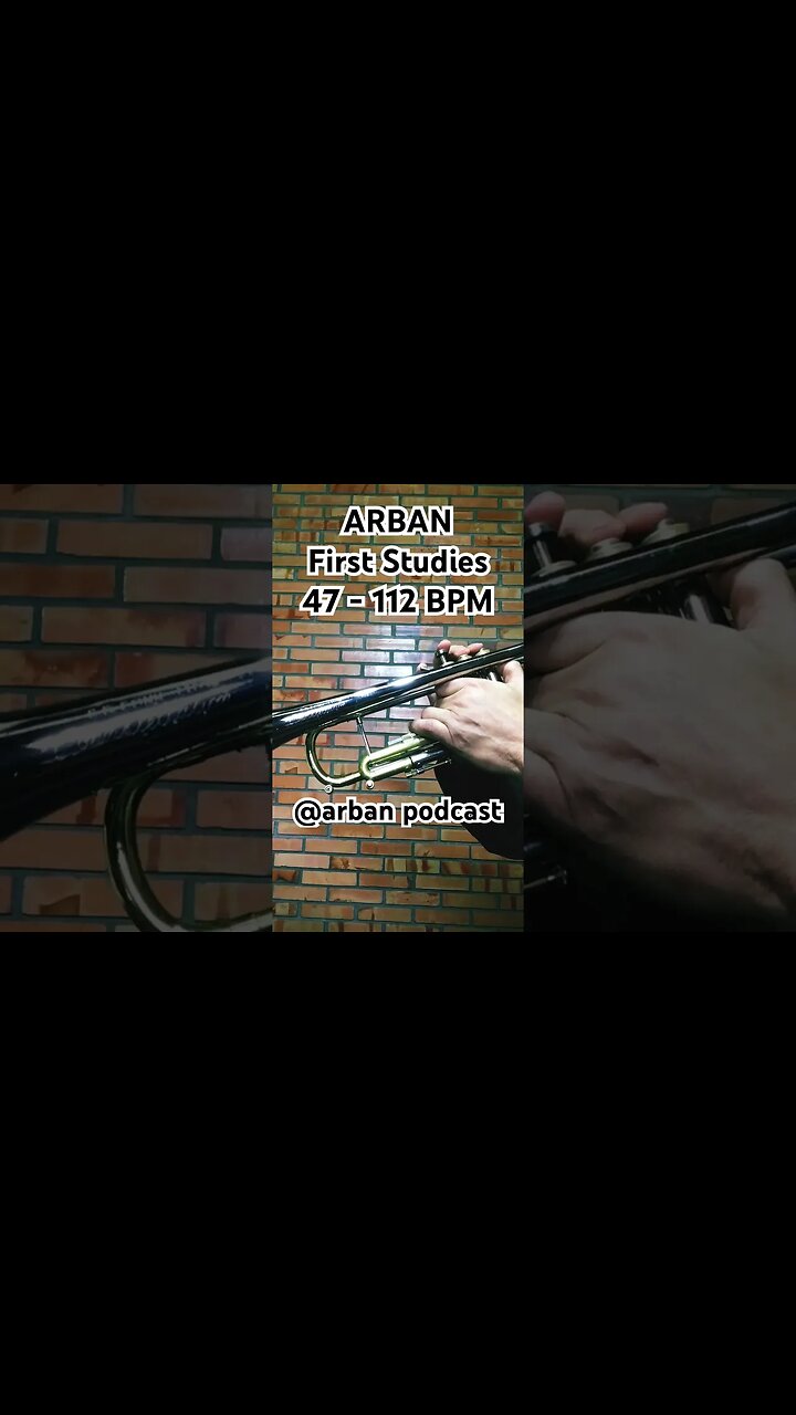 Arbans Complete Conservatory Method for Trumpet - FIRST STUDIES 47