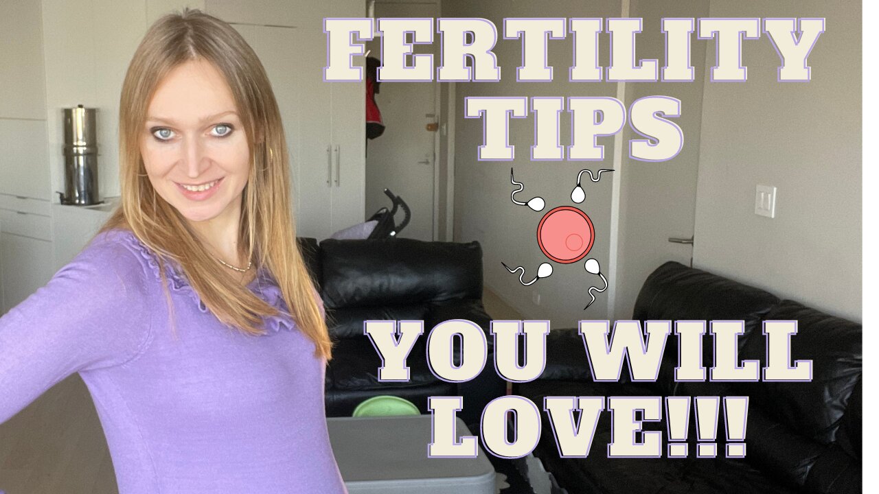 Improve Your Fertility | Tips for Getting Pregnant Fast | Boost Your Fertility