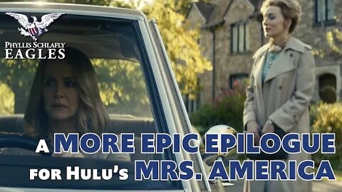 FACT CHECK: A More Epic Epilogue For Hulu's Mrs. America