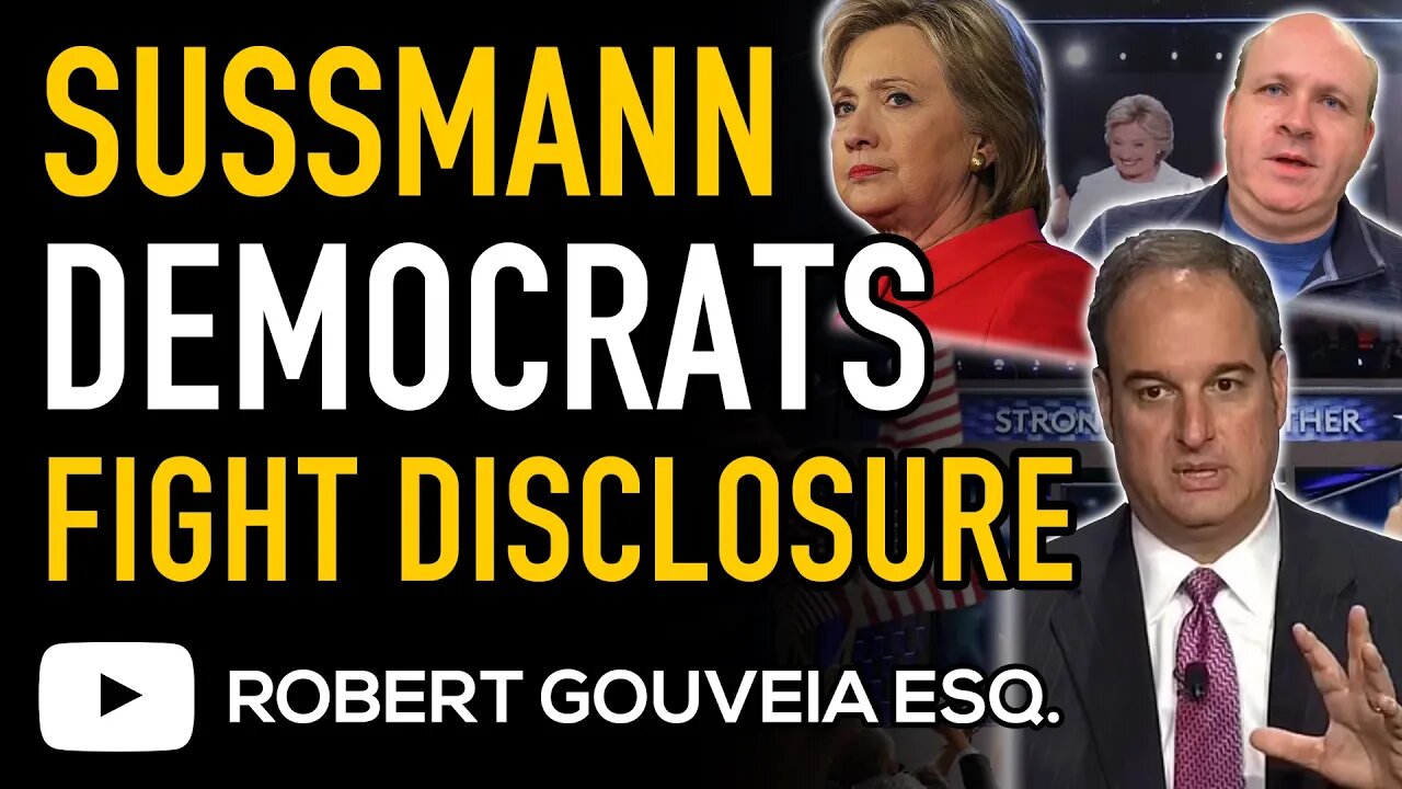 SUSSMANN Democrats FIGHT DISCLOSURE of Documents in DURHAM PROSECUTION Oral Arguments