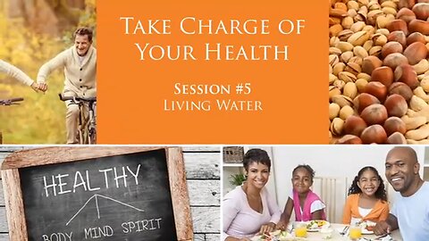 PART 5 OF 12 Take Charge of Your Health - MARK VIRKLER