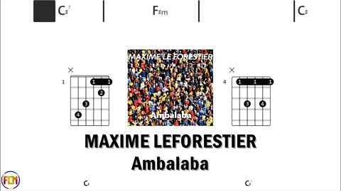 MAXIME LEFORESTIER Ambalaba - Guitar Chords & Lyrics HD