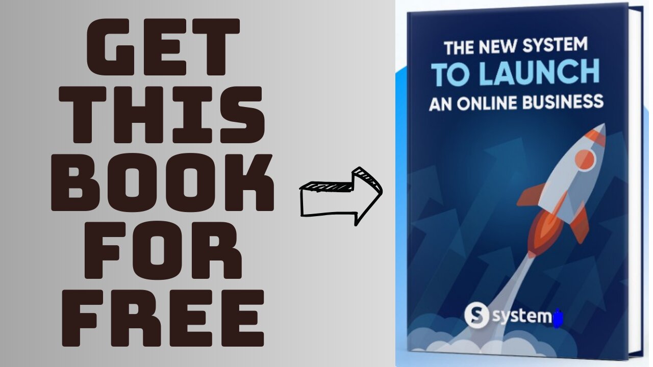 Get this free book || The New System to Launch an Online Business.