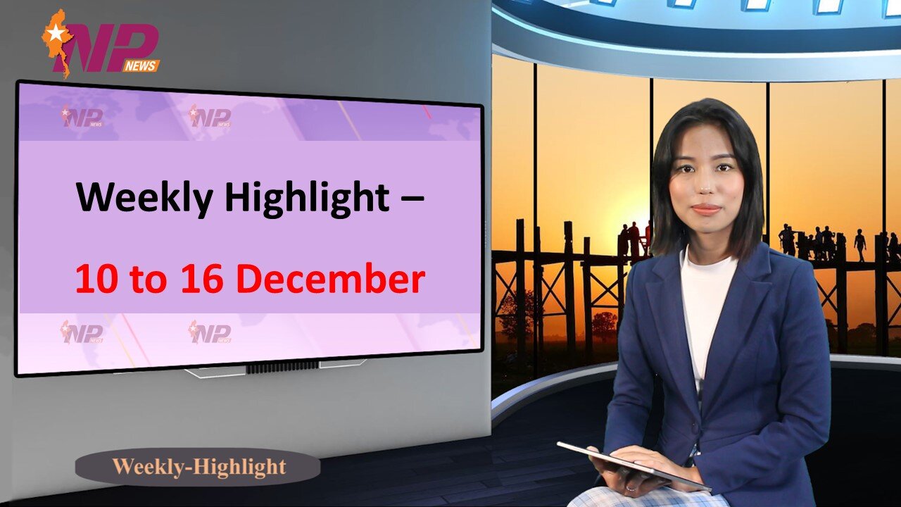 Weekly Highlight - 10 to 16 December