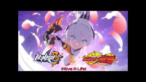 Honkai Impact 3rd X Kamen Rider Ryuki Opening (Alive a Life) 崩壊3rdX仮面ライダー龍騎オープニング #honkaiimpact3