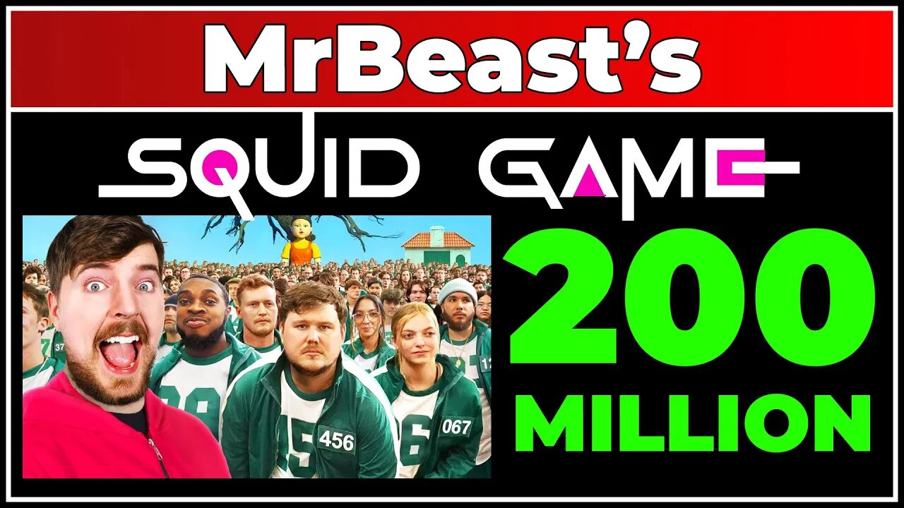 MrBeast's Squid Game Hit 200 Million Views!