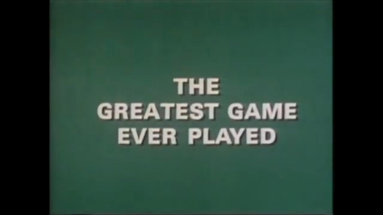 The Greatest Game Ever Played
