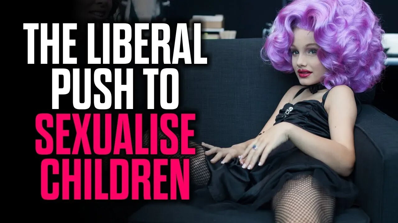 The Liberal Push to Sexualise Children