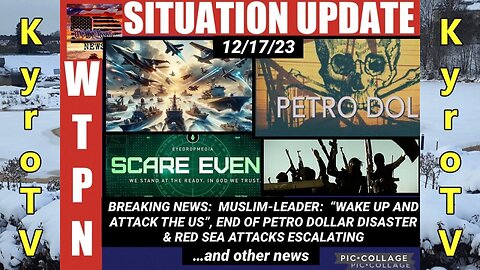 Situation Update - December 17, 2023 (edited version)