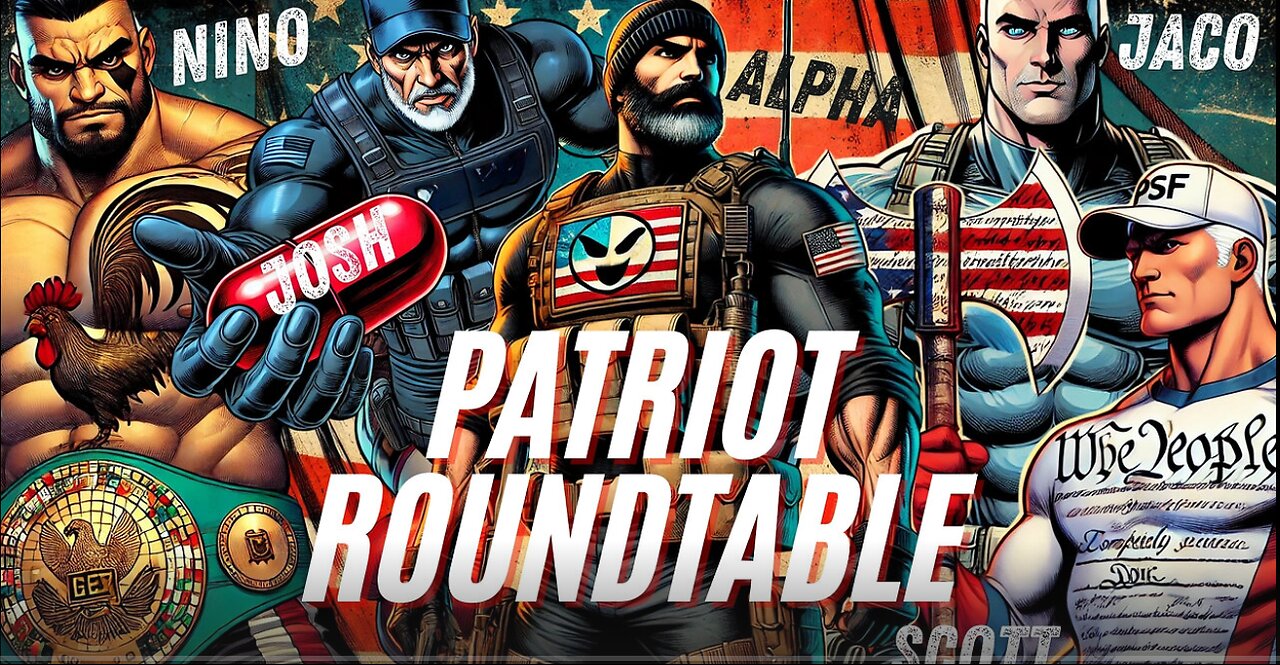 PATRIOT ROUNDTABLE Featuring PATRIOT STREETFIGHTER - NINO- JACO - JOSH & ALPHA