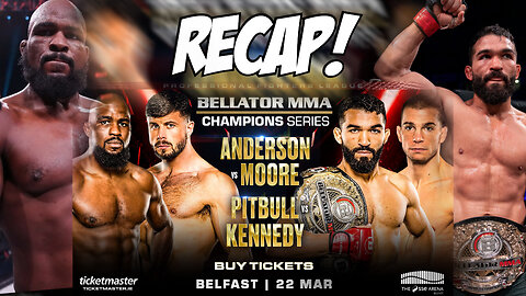 Bellator Belfast Recap and Results!││Championship Series
