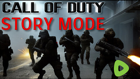 COD Story Mode. First!