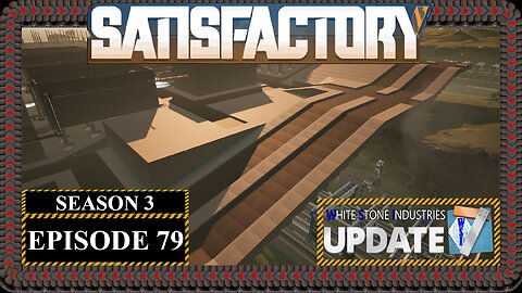 Modded | Satisfactory U7 | S3 Episode 79