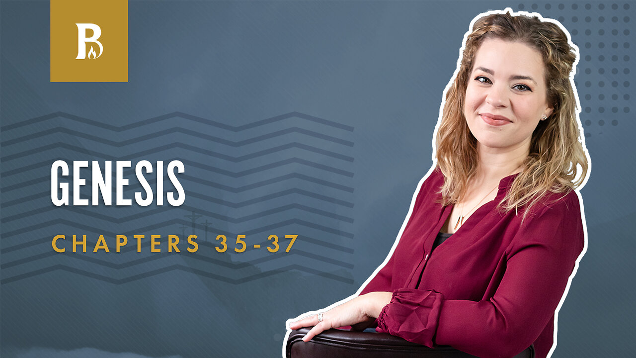 Bible Discovery, Genesis 35-37 | Dreams - January 12, 2023