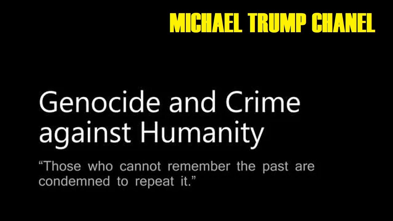 Genocide And Crime Against Humanity Final - 6/12/24..