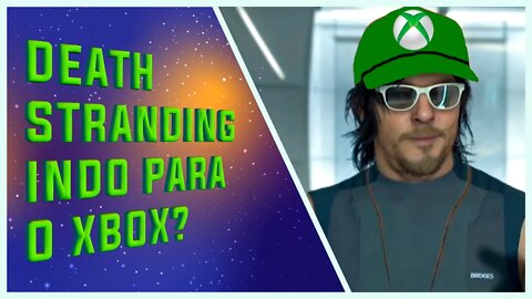 Death Stranding no XBOX?