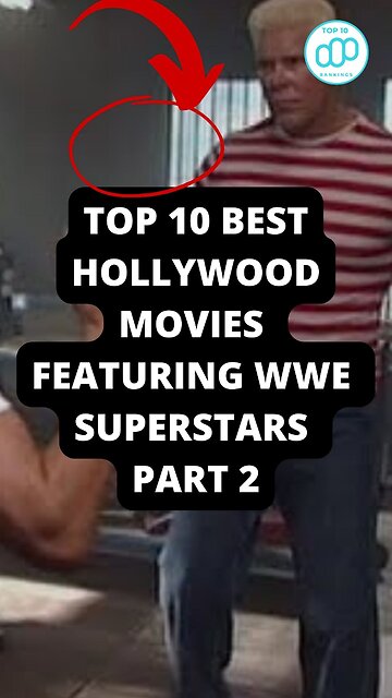 Top 10 Best Hollywood Movies Featuring WWE Superstars Part 2