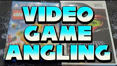 Video Game Angling....