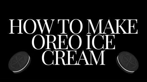 How to make Oreo ice cream