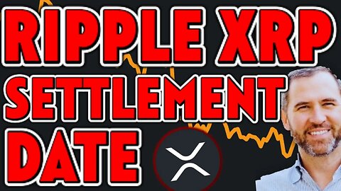 🚨BREAKING NEWS: RIPPLE XRP SETTLEMENT DATE 💥 $2742.24 PER XRP!!