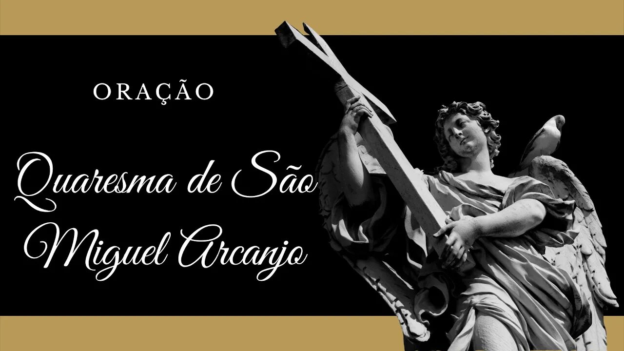 Oração | Quaresma de São Miguel Arcanjo