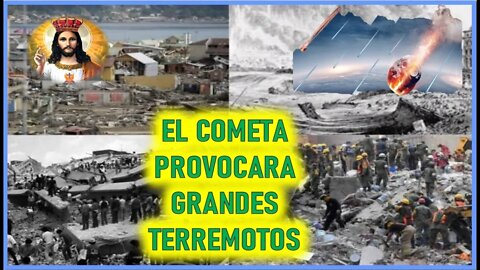 MENSAJE DE JESUCRISTO REY A JHON LEARY - EL COMETA PROVOCARA GRANDES TERREMOTOS